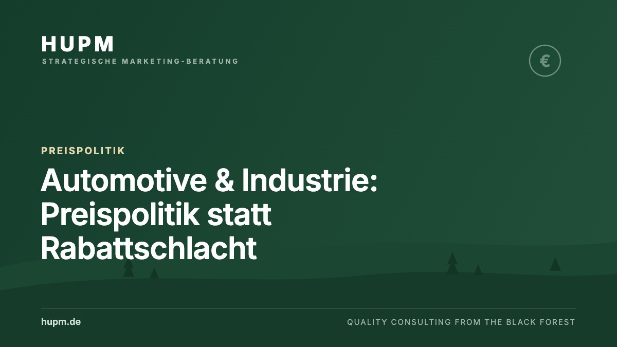 Automotive & Industrie: Preispolitik statt Rabattschlacht