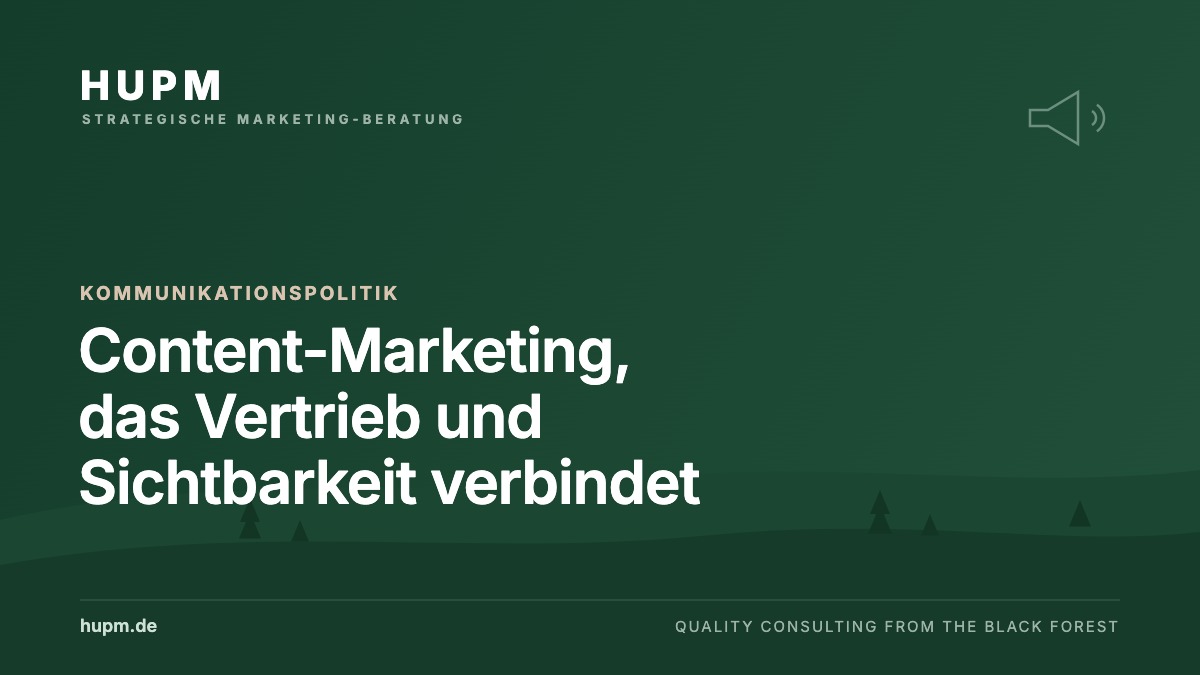 Content-Marketing, das Vertrieb und Sichtbarkeit verbindet