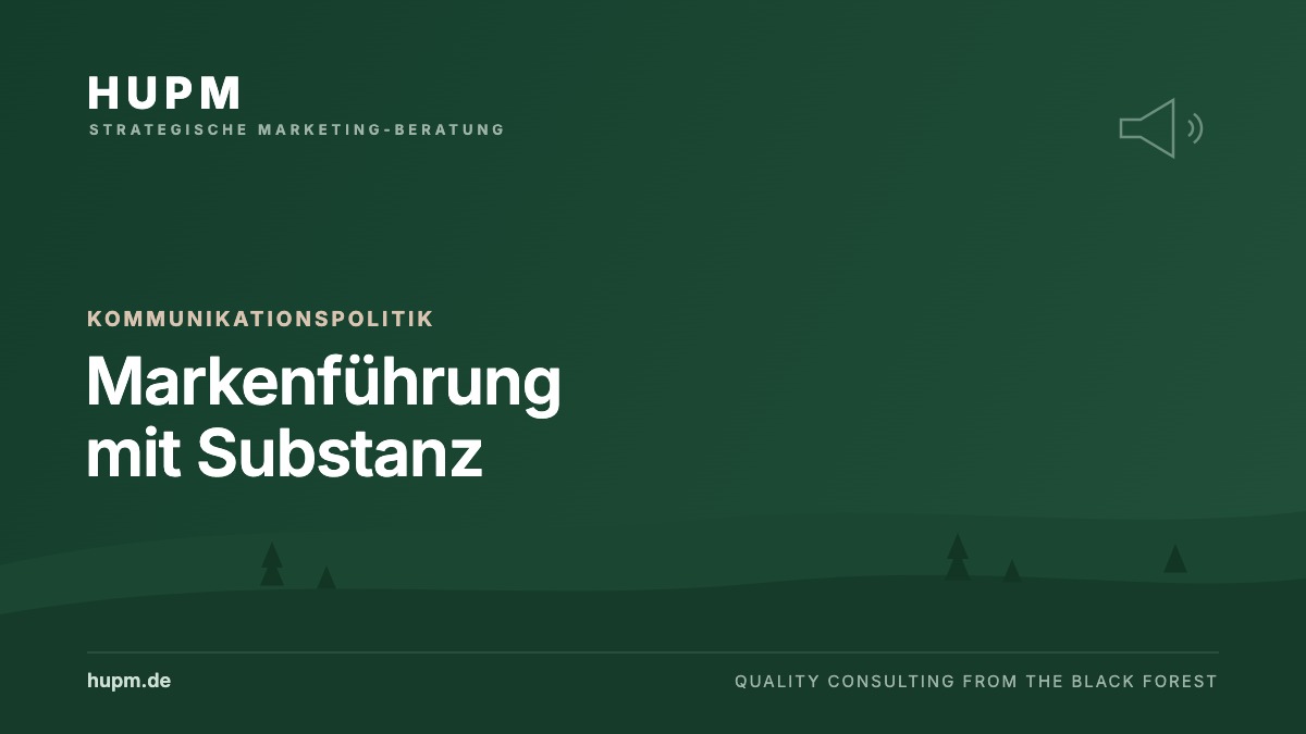 Markenführung mit Substanz