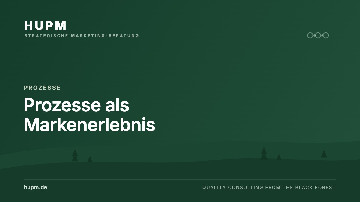 Prozesse als Markenerlebnis